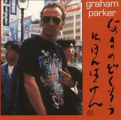 Graham Parker : Live Alone ! Discovering Japan
